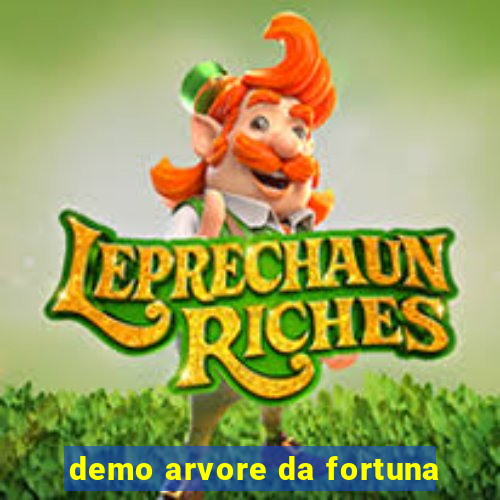 demo arvore da fortuna